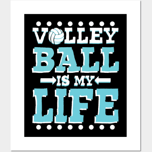 Volleyball Is My Life Posters and Art